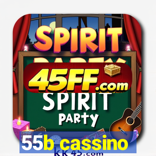 55b cassino